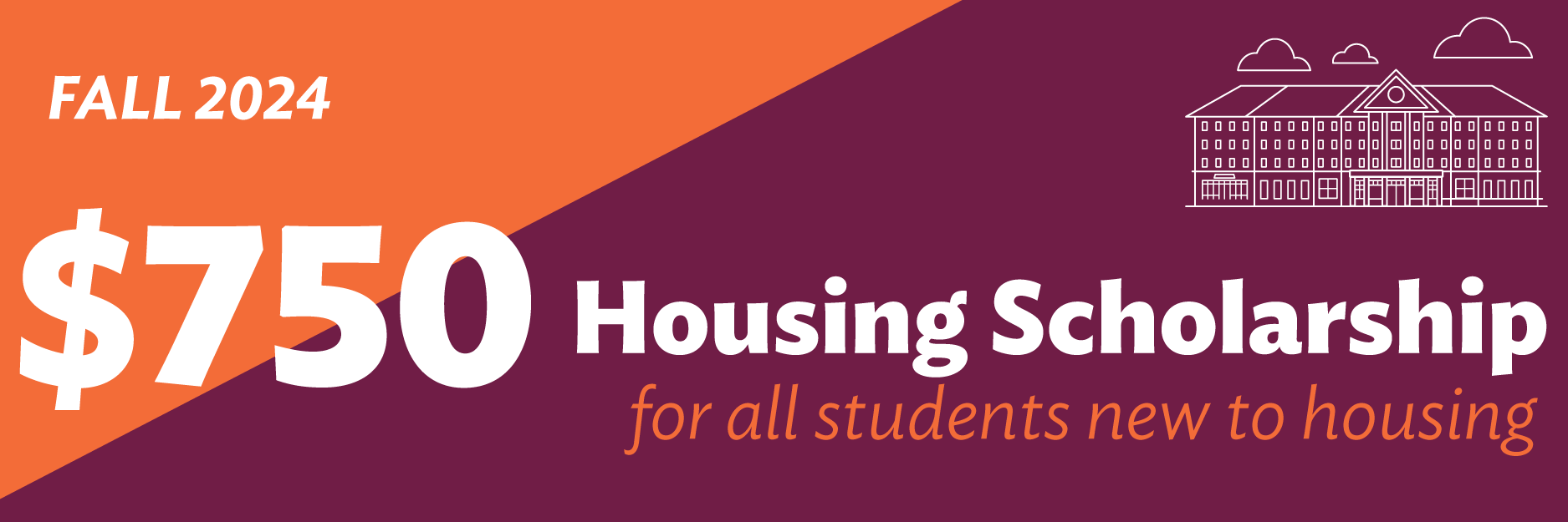 Fall 2024 Campus Housing Scholarship